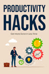 Productivity Hacks