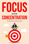 Focus and Concentration
