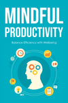 Mindful Productivity
